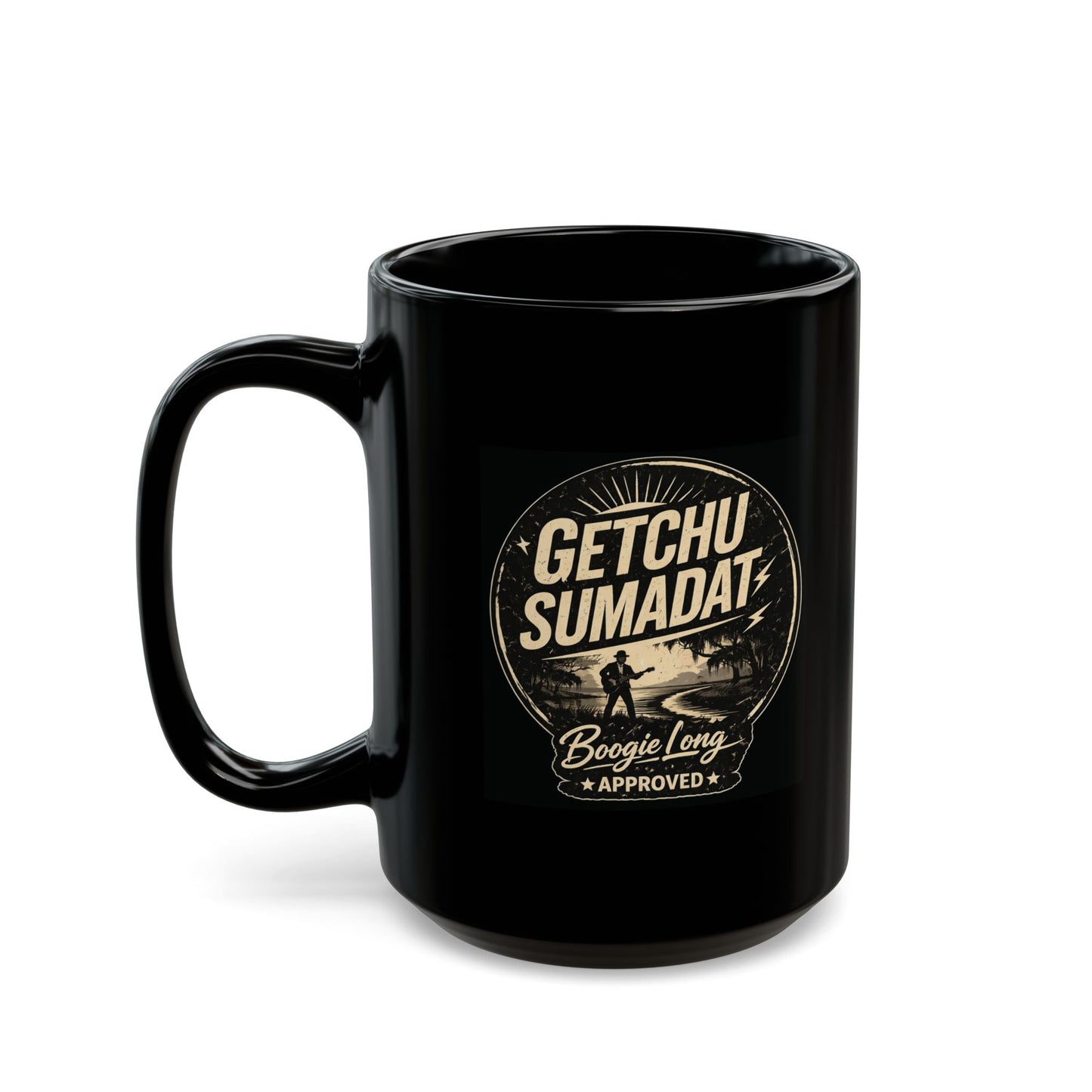 Getchu' Sumadat Mug (11oz, 15oz)